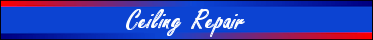 Ceiling Repairs Ceiling Repairs